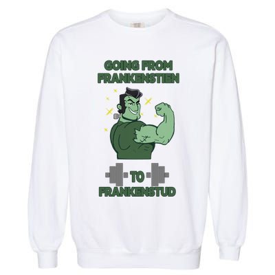 Going From Frankenstein To Frankenstud Garment-Dyed Sweatshirt