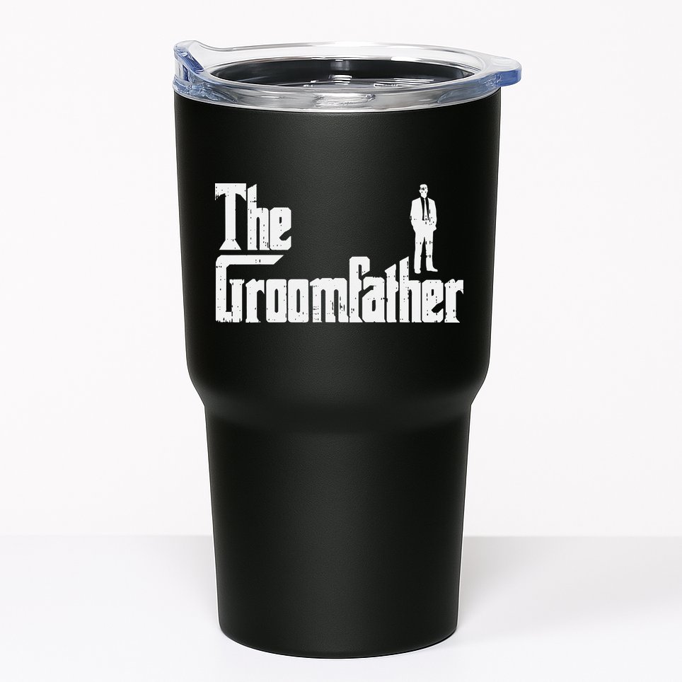 Groom Father Funny Wedding Party Rehearsal Dinner Dad Gift Tumbler
