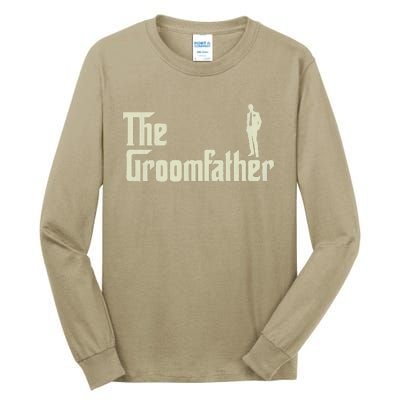 Groom Father Funny Wedding Party Rehearsal Dinner Dad Tall Long Sleeve T-Shirt