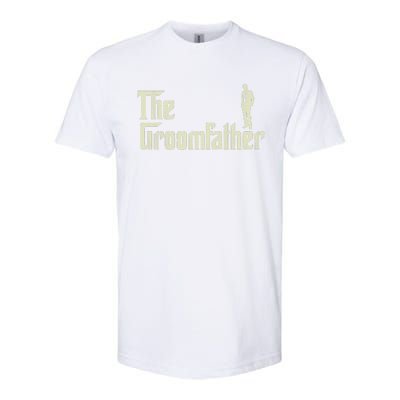 Groom Father Funny Wedding Party Rehearsal Dinner Dad Softstyle CVC T-Shirt