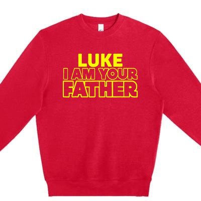 Great Funny Fathers Day From Luke To His Father Premium Crewneck Sweatshirt