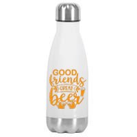 Good Friends Great Beer Gift For Drinker Beer Gift Beer Lover Stainless Steel Insulated Water Bottle