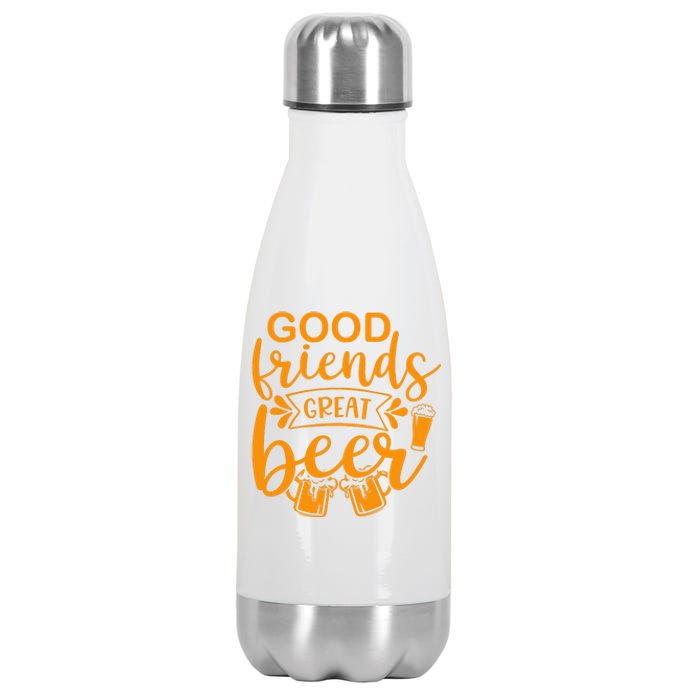 Good Friends Great Beer Gift For Drinker Beer Gift Beer Lover Stainless Steel Insulated Water Bottle