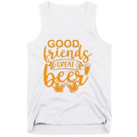 Good Friends Great Beer Gift For Drinker Beer Gift Beer Lover Tank Top