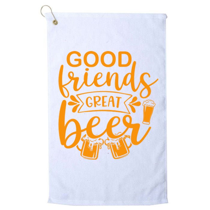 Good Friends Great Beer Gift For Drinker Beer Gift Beer Lover Platinum Collection Golf Towel