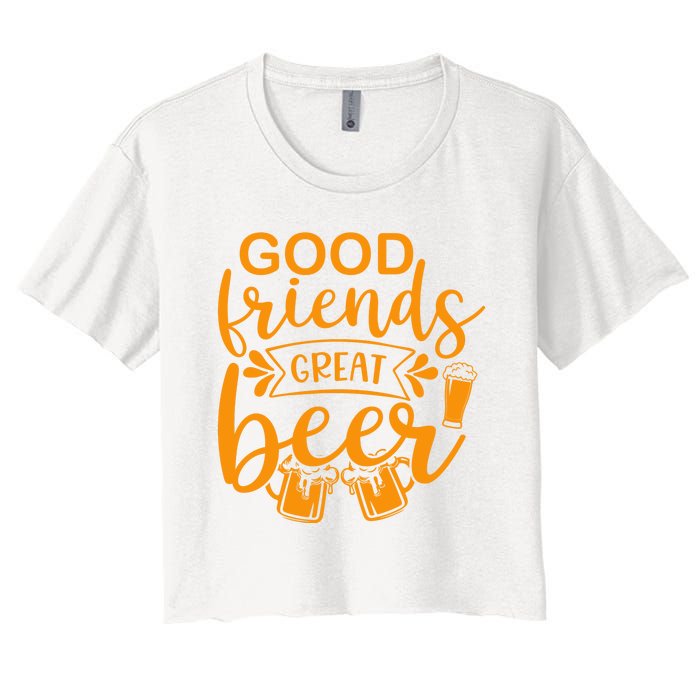 Good Friends Great Beer Gift For Drinker Beer Gift Beer Lover Women's Crop Top Tee