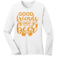 Good Friends Great Beer Gift For Drinker Beer Gift Beer Lover Ladies Long Sleeve Shirt