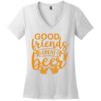 Good Friends Great Beer Gift For Drinker Beer Gift Beer Lover Women's V-Neck T-Shirt