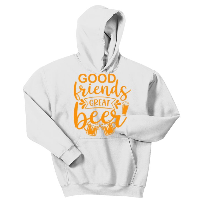 Good Friends Great Beer Gift For Drinker Beer Gift Beer Lover Kids Hoodie