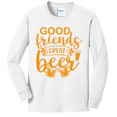 Good Friends Great Beer Gift For Drinker Beer Gift Beer Lover Kids Long Sleeve Shirt