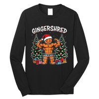 Gingershred Funny Gingerbread Man Gym Bodybuilding Christmas Long Sleeve Shirt