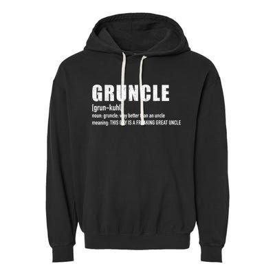  Gruncle for great uncle Garment-Dyed Fleece Hoodie