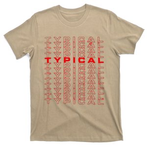 Gaming For Gamer With Typical Logo Gaming T-Shirt