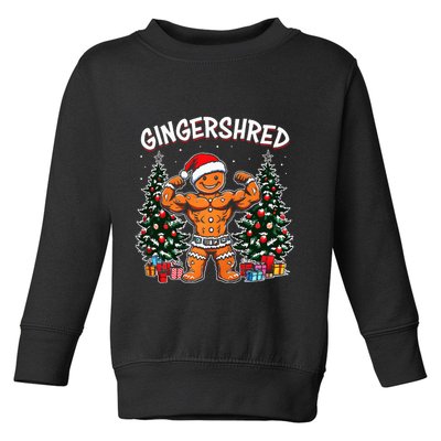 Gingershred Funny Gingerbread Man Gym Bodybuilding Christmas Toddler Sweatshirt