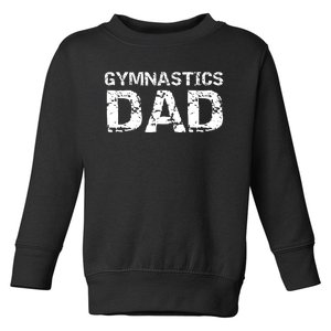 Gymnast Father Gift for Father's Day Cool Gymnastics Dad Toddler Sweatshirt