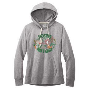 Gardening Funny Garden Hoeing Aint Easy Women's Fleece Hoodie