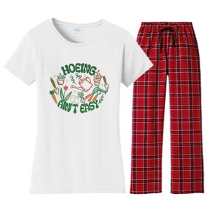 Gardening Funny Garden Hoeing Aint Easy Women's Flannel Pajama Set