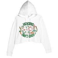 Gardening Funny Garden Hoeing Aint Easy Crop Fleece Hoodie