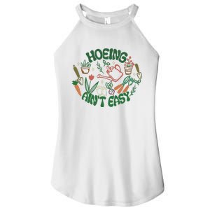 Gardening Funny Garden Hoeing Aint Easy Women's Perfect Tri Rocker Tank