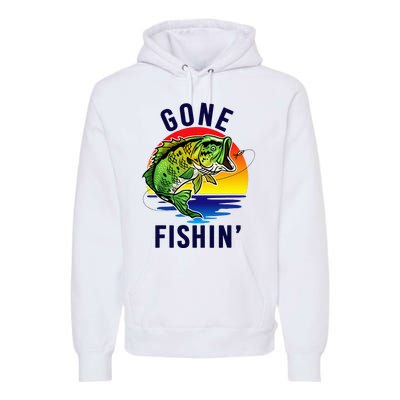 Gone Fishing Premium Hoodie