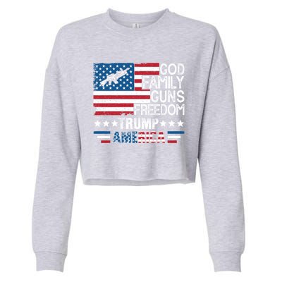 God Family Guns And Freedom Pro Trump 2024 Maga American Flag Gift Cropped Pullover Crew