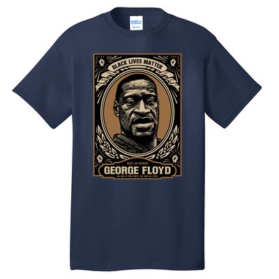 GEORGE FLOYD Tall T-Shirt