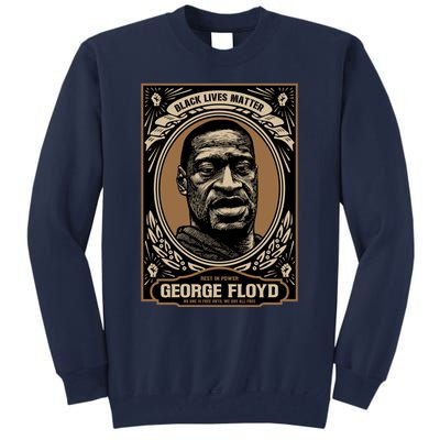 GEORGE FLOYD Tall Sweatshirt