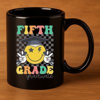 Goodbye Fifth Grade Hello Sixth Grade 6th Grade Graduation 11oz C Handle Ceramic Mug