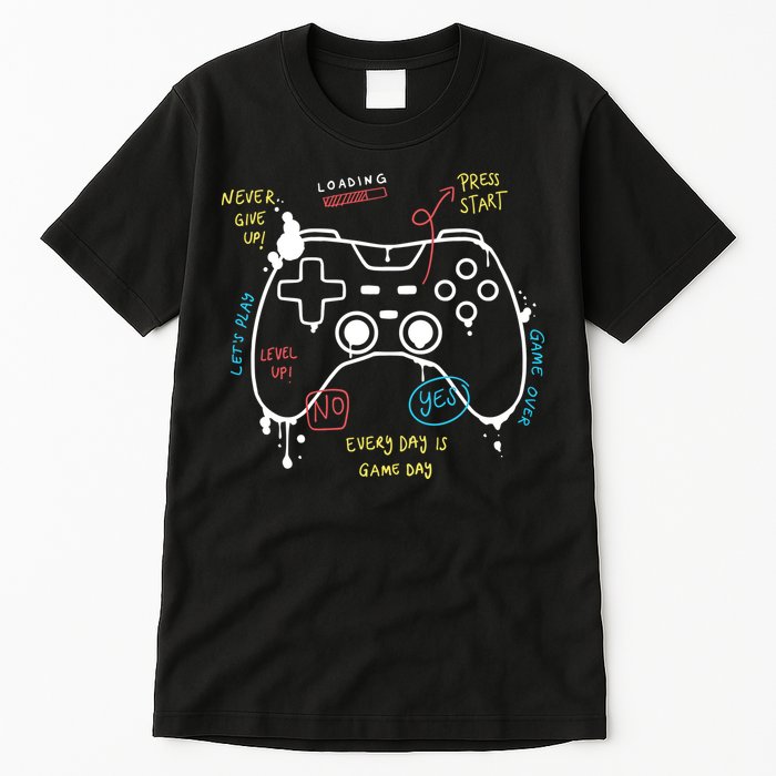 Gamer Funny Gaming Remote Everyday Is Game Day Tall T-Shirt