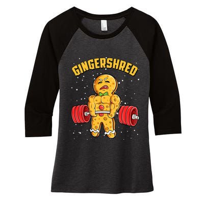 Gingershred Funny Gingerbread Man Gym Bodybuilding Christmas Women's Tri-Blend 3/4-Sleeve Raglan Shirt