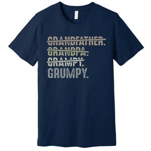 Grumpy For Grandfather Grandpa Grampy Grumpy Premium T-Shirt