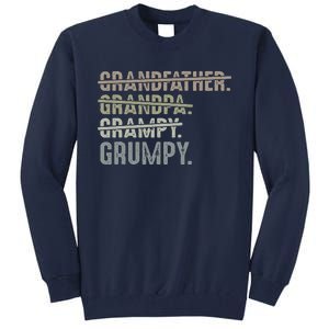 Grumpy For Grandfather Grandpa Grampy Grumpy Tall Sweatshirt