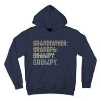 Grumpy For Grandfather Grandpa Grampy Grumpy Tall Hoodie