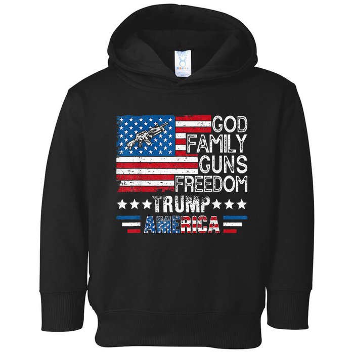 God Family Guns & Freedom Pro Trump 2024 Maga American Flag Toddler Hoodie