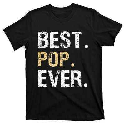 Gift From Granddaughter Grandson Grandkids Best Pop Ever T-Shirt