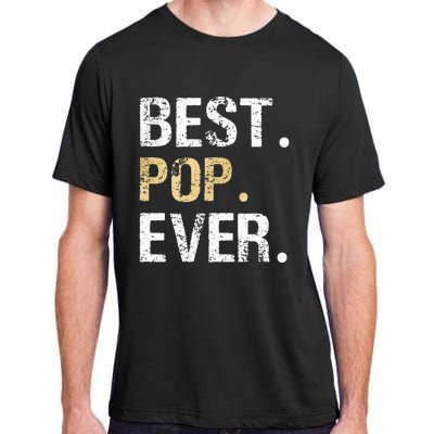 Gift From Granddaughter Grandson Grandkids Best Pop Ever Adult ChromaSoft Performance T-Shirt