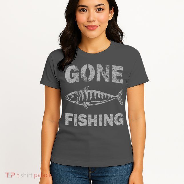 Gone Fishing Womens T-Shirt