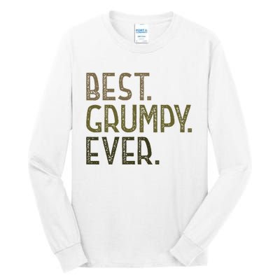 Grumpy From Grandchildrenbest Grumpy Ever Tall Long Sleeve T-Shirt