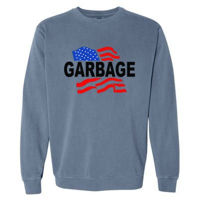 Garbage Funny Garbage Funny America Flag Garment-Dyed Sweatshirt