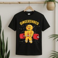 Gingershred Funny Gingerbread Gym Bodybuilding Christmas T-Shirt