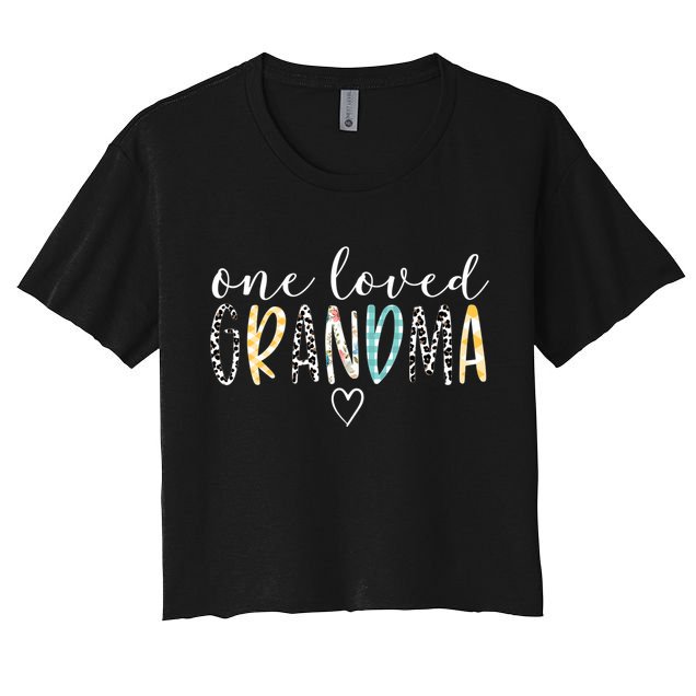 Grandma Funny Gift One Loved Grandma MotherS Day Gift Crop Top