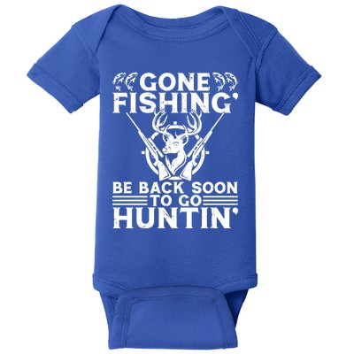 Gone Fishin' Go Huntin' Funny Fishing Hunting Fisher Gift Baby Bodysuit