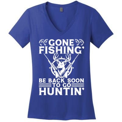 Gone Fishin' Go Huntin' Funny Fishing Hunting Fisher Gift Women's V-Neck T-Shirt