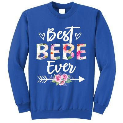 Grandma Funny Gift Best Bebe Ever Mothers Day Flower Gift Sweatshirt