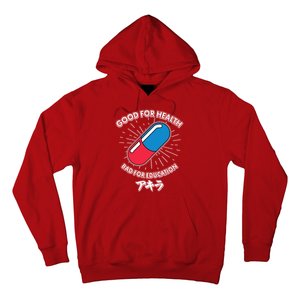 Good For Health Bad For Education Logo Anime Fan Hoodie