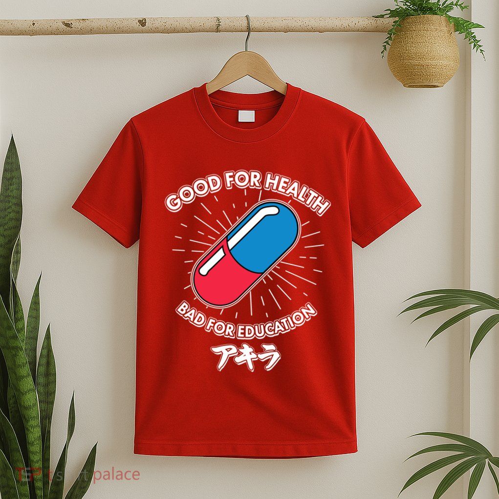 Good For Health Bad For Education Logo Anime Fan T-Shirt