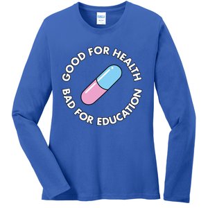 Good For Health Bad For Education Anime Future Capsule Pill Ladies Long Sleeve Shirt