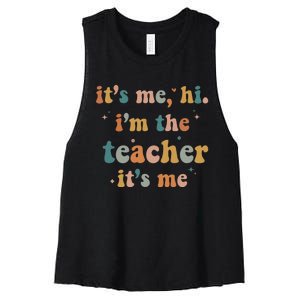 Groovy Funny It's Me Hi I'm The Teacher It's Me Women's Racerback Cropped Tank