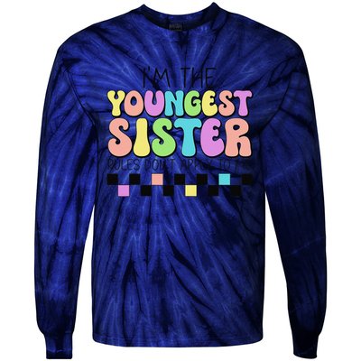 Groovy Flower IM The Youngest Sister Rules DonT Apply Me Tie-Dye Long Sleeve Shirt