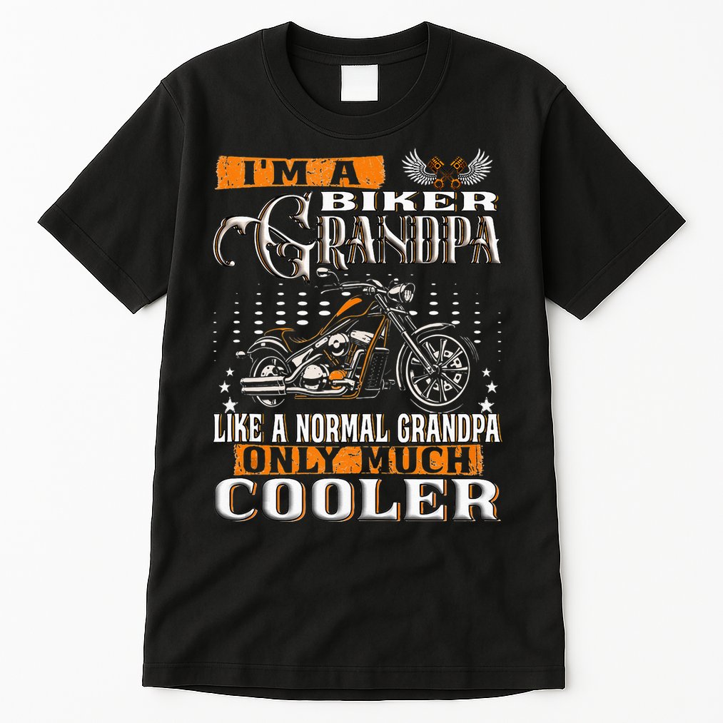 Gentlemen Funny Im A Biker Grandpa Saying Motorcycle Tall T-Shirt